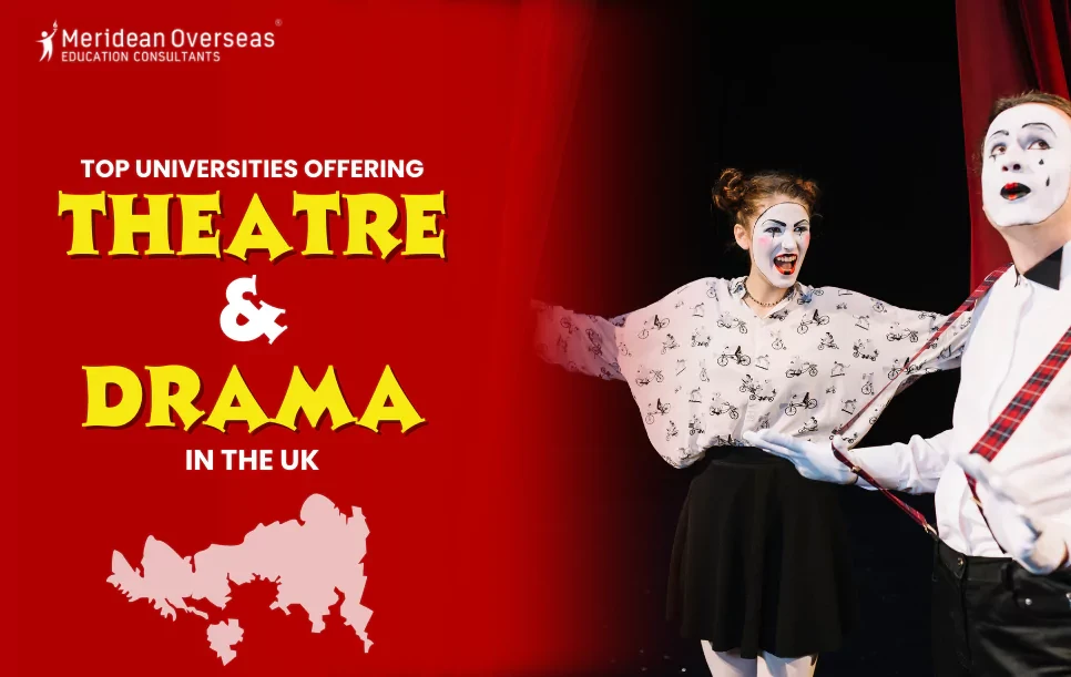 Top Universities for Theatre & Drama in the UK